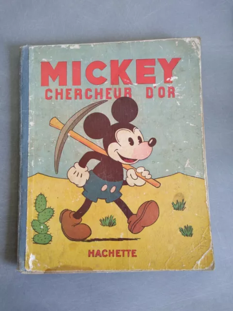 BD Walt Disney  MICKEY CHERCHEUR D'OR - EO Edition Originale 1931 - HACHETTE