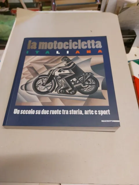 LA MOTOCICLETTA ITALIANA - MAZZOTTA - 2005, 21f24