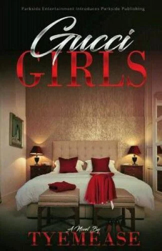 Gucci Girls by Mease, Tye