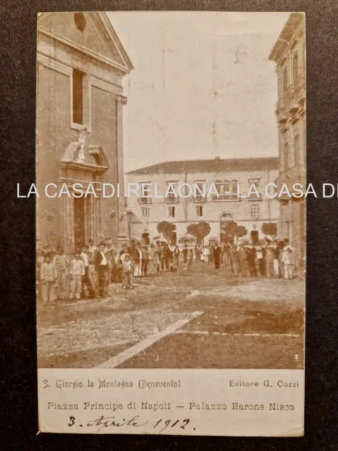 CARTOLINA S, GIORGIO LA MONTAGNA Benevento - ANNO 1912 - fp Viaggiata