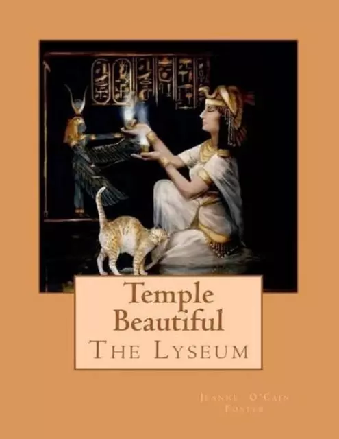 Temple Beautiful by Jeanne O'Cain Foster (English) Paperback Book