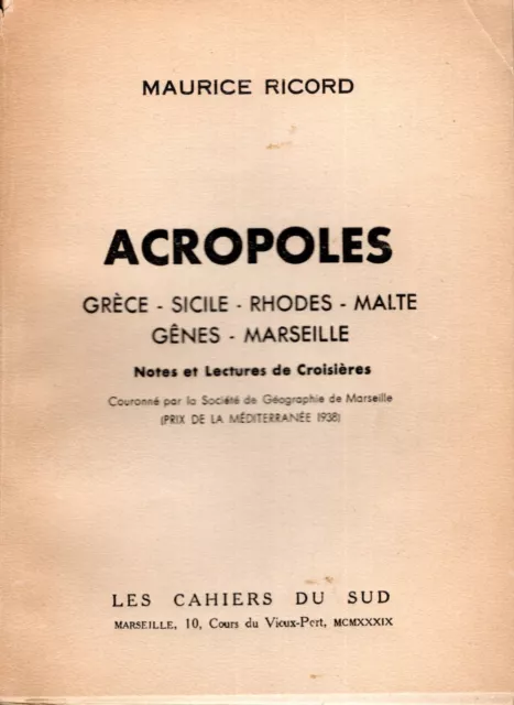 Acropoles. RICORD (Maurice).