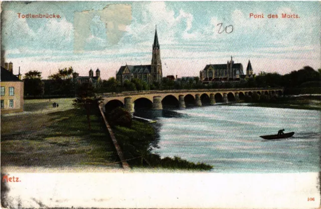 CPA AK METZ - Todtenbrucke - Pont des Morts (454945)