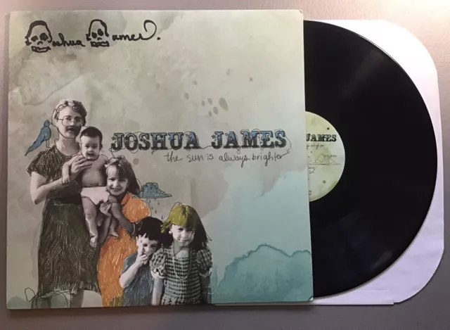 Joshua James Signed The sun is always brighter Lp Vinyl Record With Bonus 7”