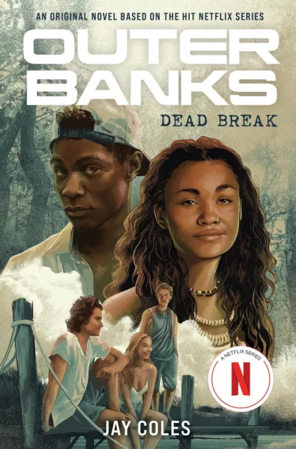 Outer Banks: Dead Break | Jay Coles | Buch | Gebunden | Englisch | 2023