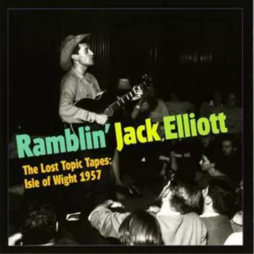 Ramblin' Jack Elliott Lost Topic Tapes - Isle of Wight 1957 (CD) Album