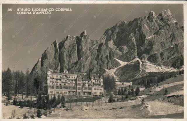 1951 CORTINA D’AMPEZZO Istituto Elioterapico Codivilla Belluno Cartolina