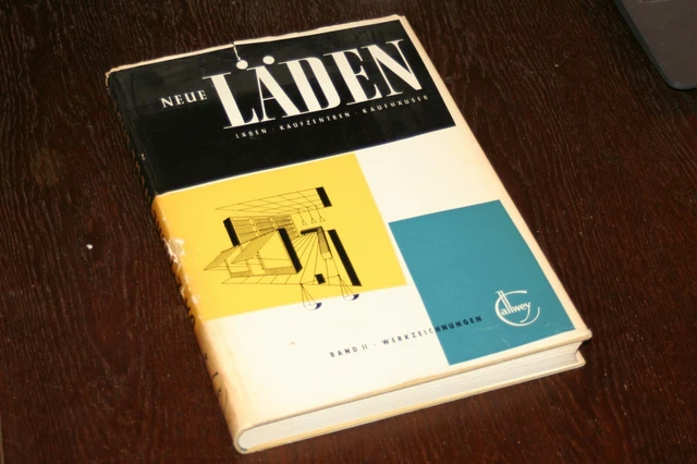 NEUE LÄDEN - Band II - Werkzeichnungen / von Konrad Gatz und Fritz Hierl