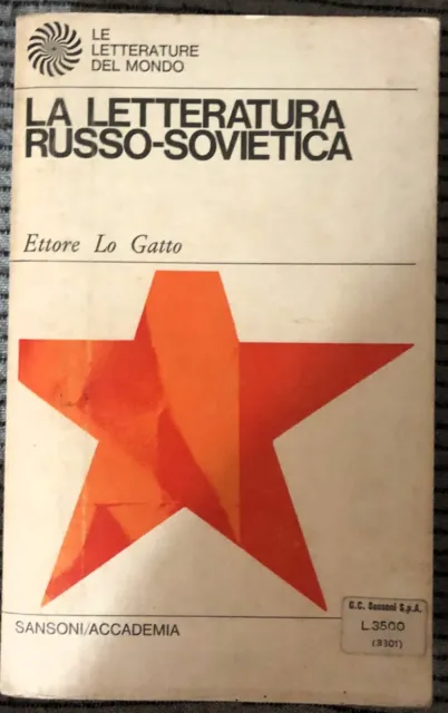 La letteratura Russo-Sovietica, Ettore Lo Gatto, Sansoni, 1968