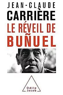 Le Réveil de Buñuel von Jean-Claude Carrière | Buch | Zustand sehr gut