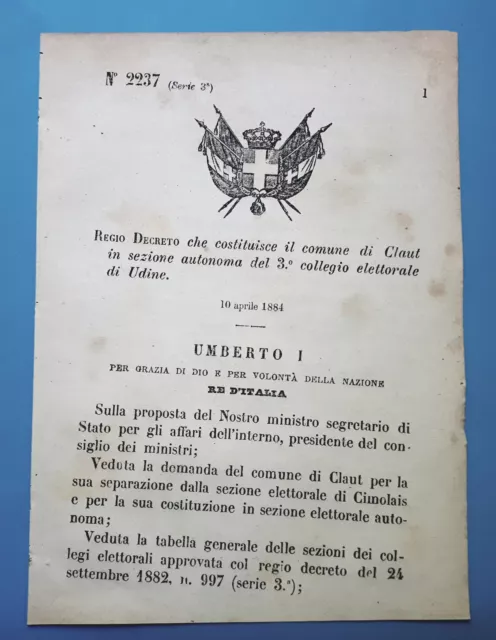 Decreto Regno Italia - Costituzione il comune di Claut in sezione di Udine 1884