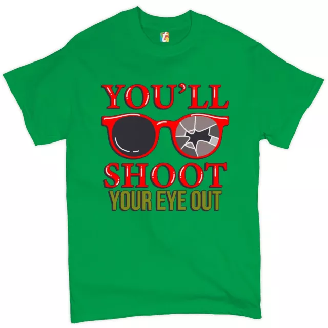 You'll Shoot Your Eye Out T-shirt Funny Christmas Saying Xmas Men's Tee