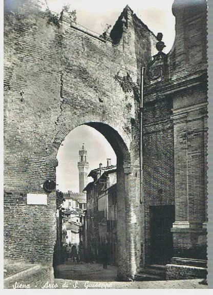 SIENA - ARCO DI SAN GIUSEPPE - Cartolina viaggiata nel 1958