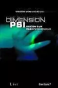 Dimension PSI: Fakten zur Parapsychologie von Lucadou, W... | Buch | Zustand gut