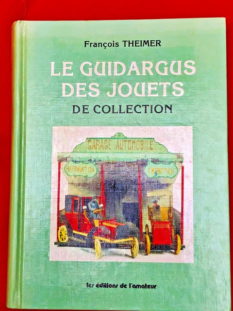 Poupées - REPERTOIRE DES MARQUES ET COTES DES POUPEES FRANCAISES FRANCOIS THEIMER 1992