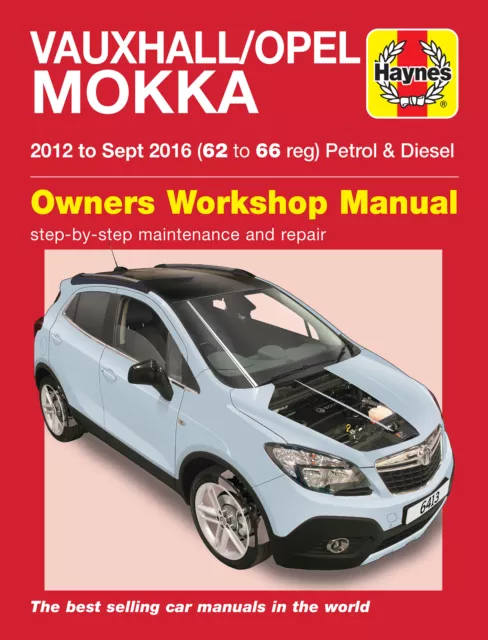 Vauxhall Mokka Petrol & Diesel (12 - Sept 16) Haynes Repair Manual (Paperback)