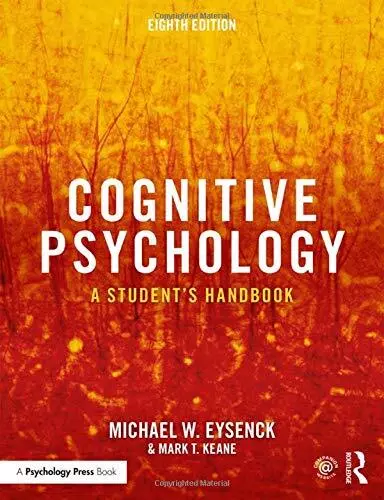 Cognitive Psychology: A Students Handbook by Michael W Eysenck Mark T Keane (Pap 2