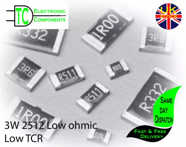 2512 3W Low ohmic Low TCR SMD Resistors 1% 0.0005 ohms to 0.1 ohms UK Stock