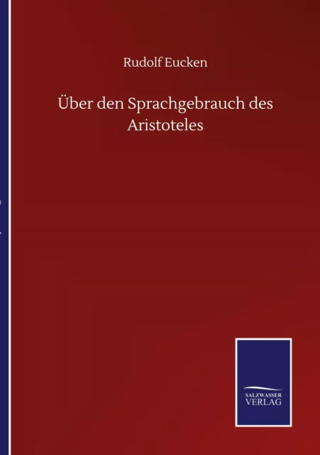 Über den Sprachgebrauch des Aristoteles | Buch | 9783752512724