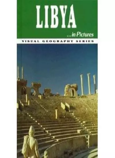 Libya in Pictures (Visual Geography Series) By Lerner Publishing