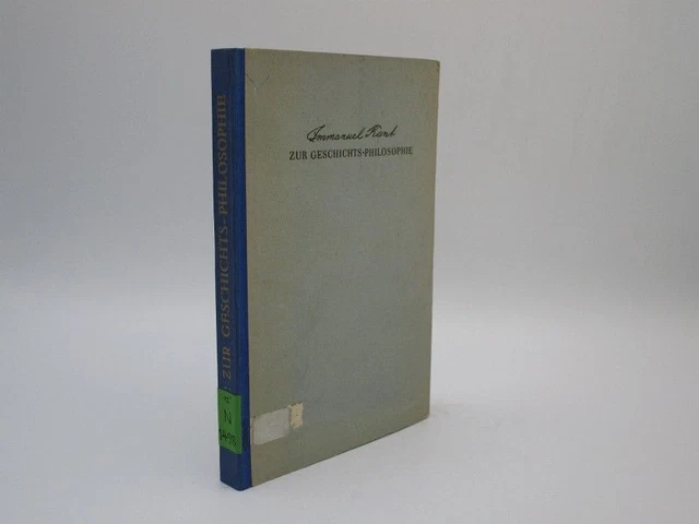 Zur Geschichtsphilosophie. Besorgt v. Artur Buchenau. Das Dokument Kant, Immanue