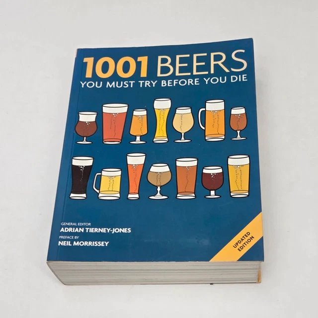 1001 BEERS YOU Must Try Before You Die Updated Edition Book £3.50