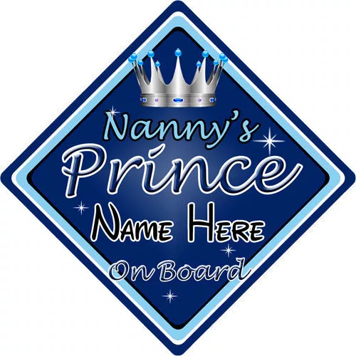 Baby On Board Car Sign ~ Nannys Prince On Board ~ D.Blue - Personalised