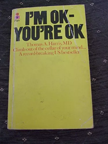 I'm Ok, You're Ok,Thomas A. Harris- 9780330235433