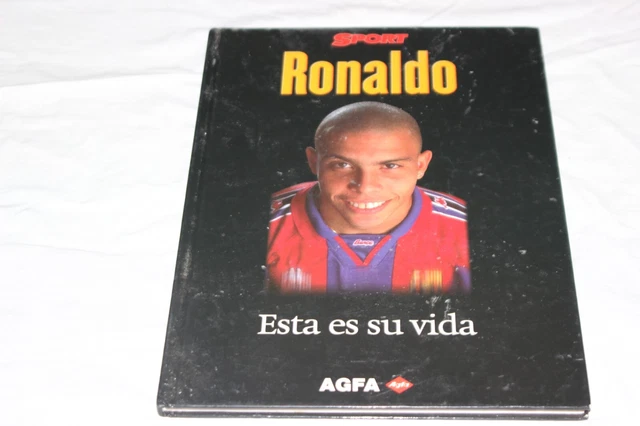 Libro Ant. Giocatore Ant. F.C Barcelona Ronaldo Nazario Esta È Tuo Vita