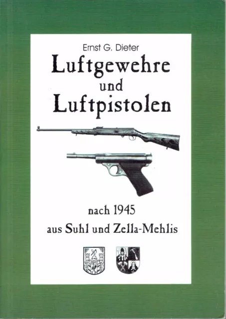 Waffen Suhl Zelle-Mehlis Luftgewehre Luftpistolen nach 1945 EA 2002 Dieter