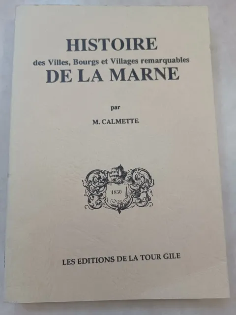 Histoire Des Villes, Bourgs & Villages De La Marne ! Régionalisme /.
