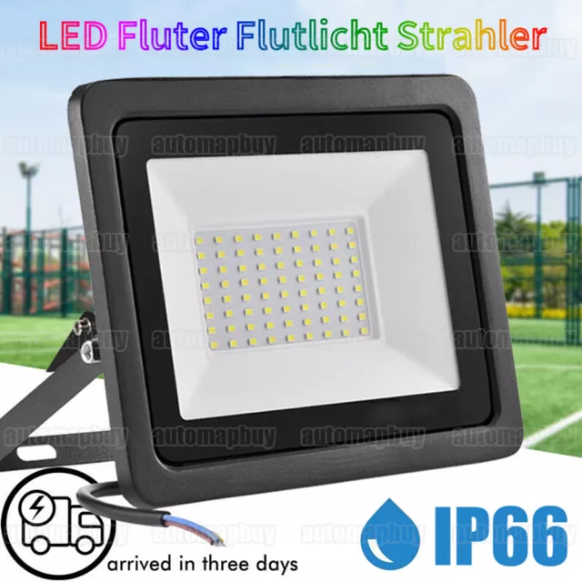 10-100W LED Fluter Scheinwerfer Außen Strahler Lampe IP66 Garten Floodlight NEU