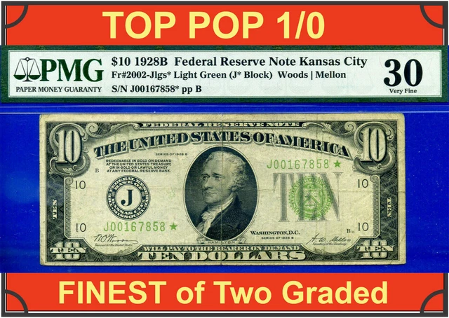 1928B $10 Federal Reserve Note PMG 30 TOP POP 1/0 highst graded Kansas City star