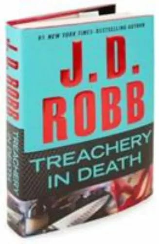 Treachery in Death - hardcover, 0399157034, J D Robb
