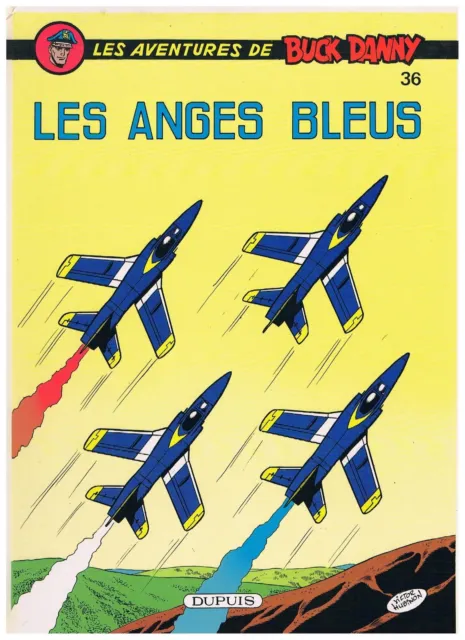 Les Aventures de Buck Danny No.36 / 1985 French Edition / Victor Hubinon