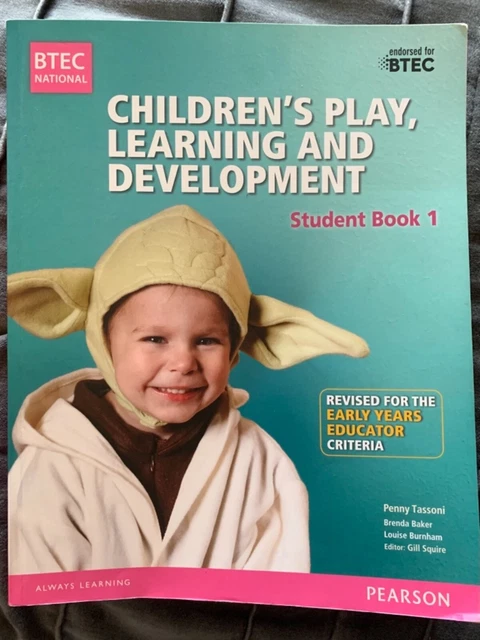 BTEC L3 CHILDREN’S Play, Learning and Development student book 1 £6.00 ...