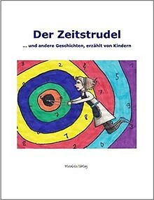 Der Zeitstrudel ... und andere Geschichten, erzählt... | Buch | Zustand sehr gut