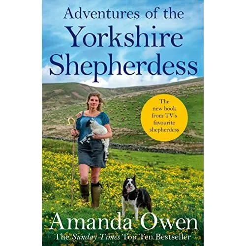 Adventures Of The Yorkshire­ Shepherdess (The Yorkshire - Paperback / softback N