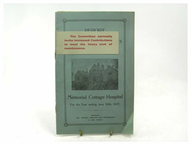 Report and Statement of Accounts of The Mirfield Memorial Cottage Hospital 1927