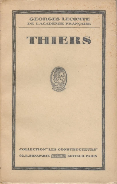 Georges Lecomte - Thiers - Dunod 1933