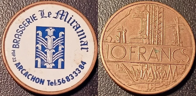 10 francs Mathieu transformé en jeton publicitaire Le Miramar brasserie Arcachon