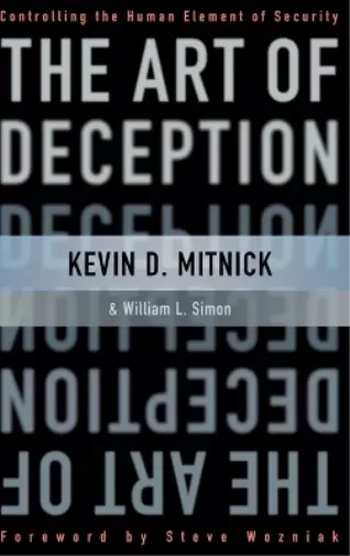 Kevin D. Mitnick William L. Simon The Art of Deception (Relié)