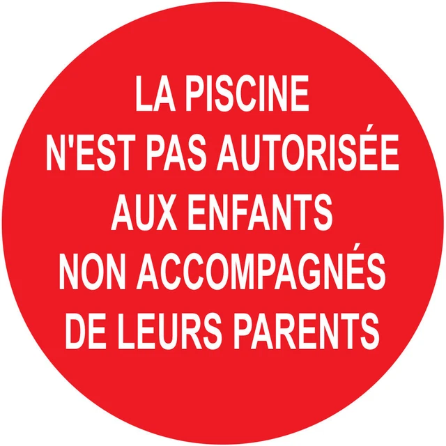 Panneau "Entrée Piscine Interdite Aux Enfants Non Accompagnés" – Signalétique Sécurité