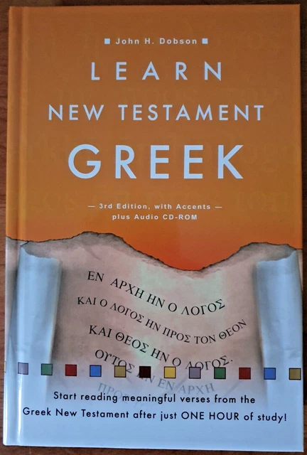 Learn New Testament Greek, 3rd Edition, with CD Rom, John H. Dobson, HB, 2005