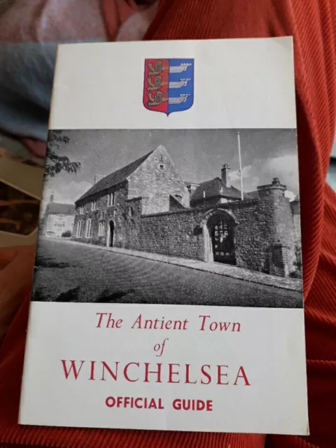 The Ancient Town Of Winchelsea, Sussex  Official Guide.byh.lovegrove. 1966