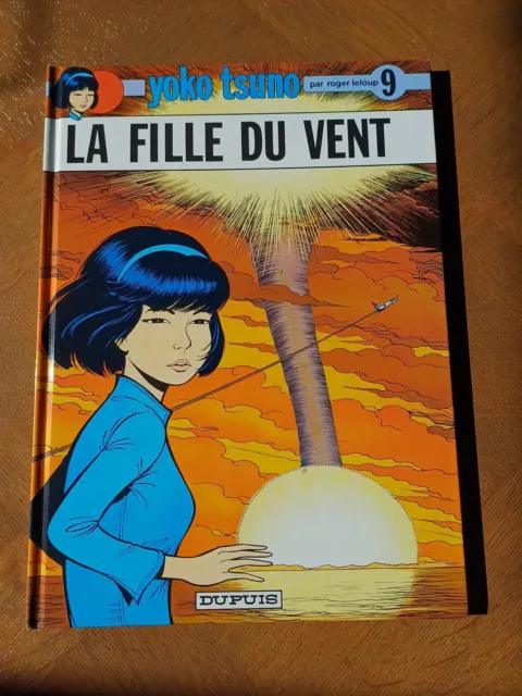 Bande Dessinée Yoko Tsuno Tome 9 La Fille Du Vent  1979/2002 Excellent État