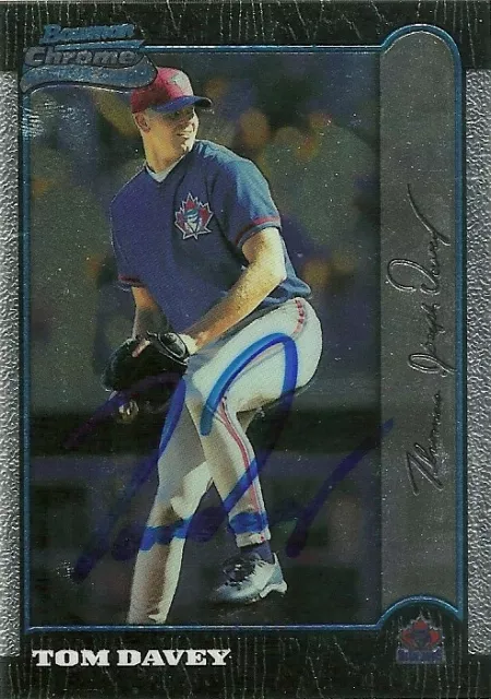 1999 Bowman Chrome TOM DAVEY Signed Card autograph BLUE JAYS GARDEN CITY, MI