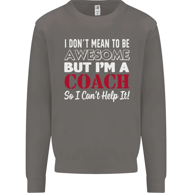 Felpa maglione I Dont Mean to but Im a Coach Rugby Footy 3