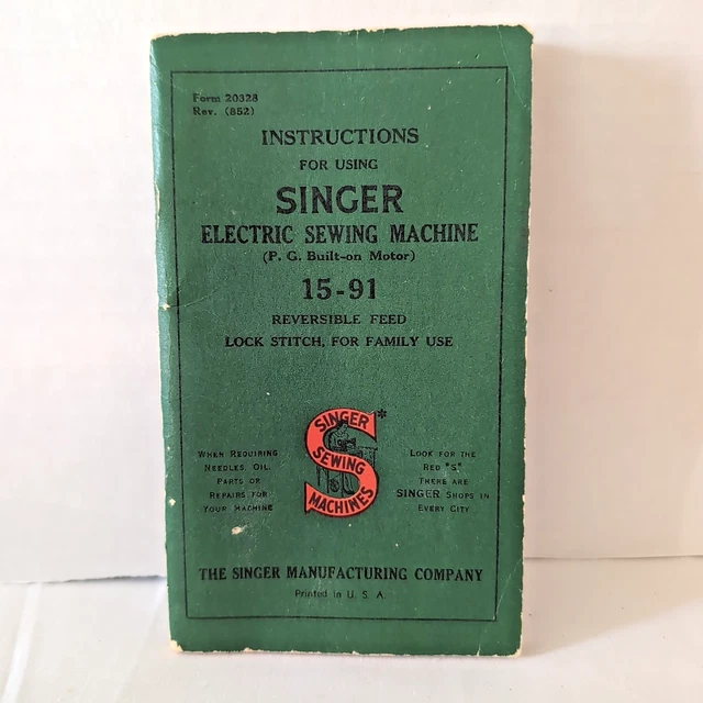VINTAGE SINGER ELECTRIC Sewing Machine 15-91 Instruction Booklet $12.75 ...