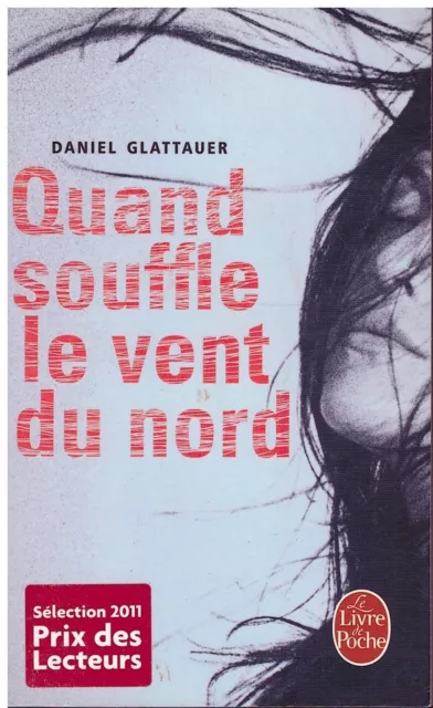 Quand souffle le vent du nord Daniel Glattauer - Livre de Poche 2011 [TBE]